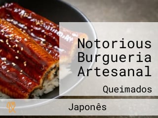 Notorious Burgueria Artesanal