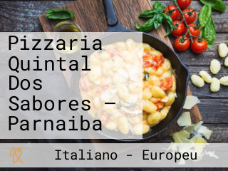 Pizzaria Quintal Dos Sabores — Parnaiba