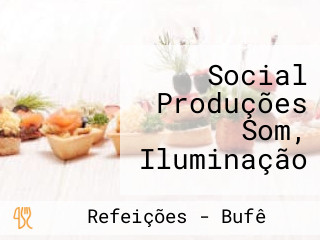 Social Produções Som, Iluminação