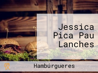 Jessica Pica Pau Lanches