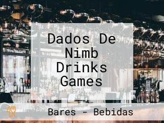 Dados De Nimb Drinks Games