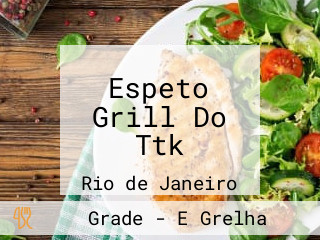 Espeto Grill Do Ttk