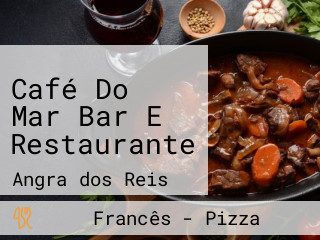 Café Do Mar Bar E Restaurante