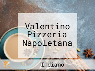 Valentino Pizzeria Napoletana