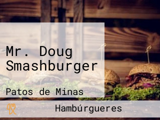 Mr. Doug Smashburger