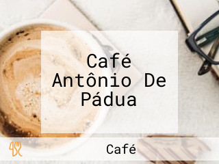 Café Antônio De Pádua