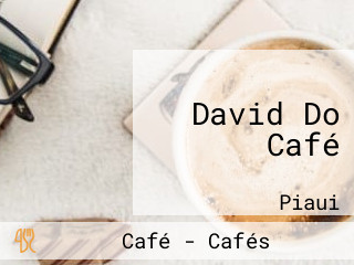 David Do Café
