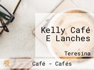 Kelly Café E Lanches