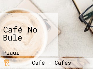 Café No Bule