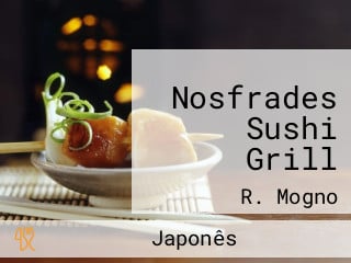 Nosfrades Sushi Grill