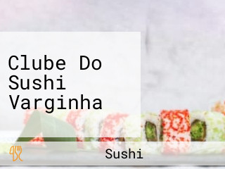 Clube Do Sushi Varginha