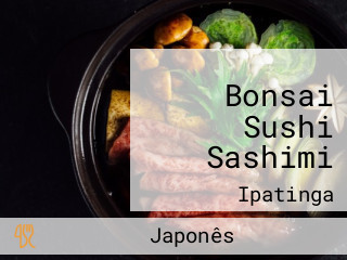 Bonsai Sushi Sashimi