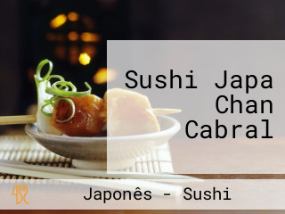 Sushi Japa Chan Cabral