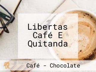 Libertas Café E Quitanda