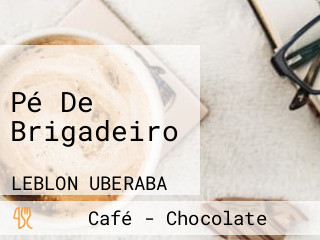 Pé De Brigadeiro