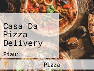 Casa Da Pizza Delivery