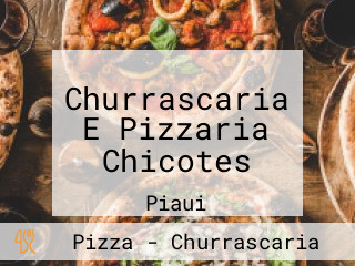 Churrascaria E Pizzaria Chicotes