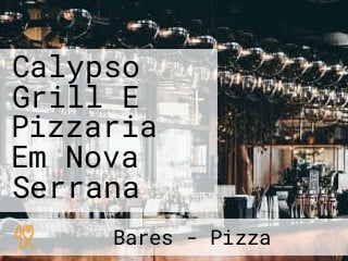Calypso Grill E Pizzaria Em Nova Serrana