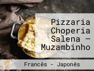Pizzaria Choperia Salena — Muzambinho