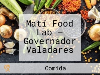 Matí Food Lab — Governador Valadares
