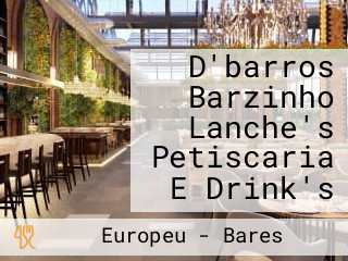 D'barros Barzinho Lanche's Petiscaria E Drink's