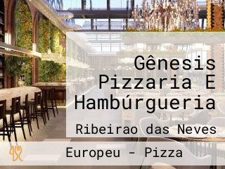 Gênesis Pizzaria E Hambúrgueria