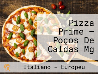 Pizza Prime — Poços De Caldas Mg
