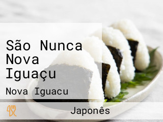 São Nunca Nova Iguaçu