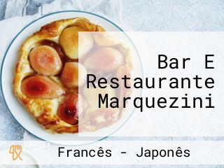 Bar E Restaurante Marquezini