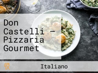 Don Castelli — Pizzaria Gourmet