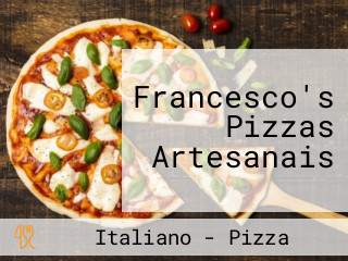 Francesco's Pizzas Artesanais