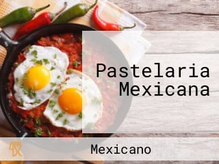 Pastelaria Mexicana