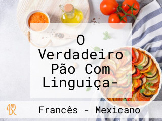 O Verdadeiro Pão Com Linguiça- Lanchonete E