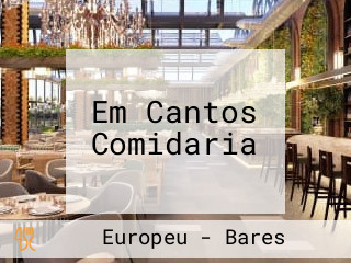 Em Cantos Comidaria