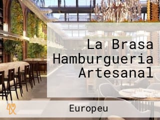 La Brasa Hamburgueria Artesanal