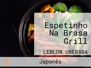 Espetinho Na Brasa Grill