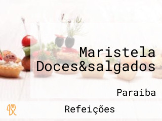 Maristela Doces&salgados