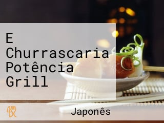 E Churrascaria Potência Grill