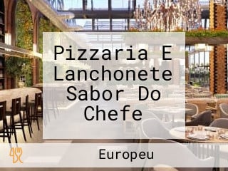 Pizzaria E Lanchonete Sabor Do Chefe