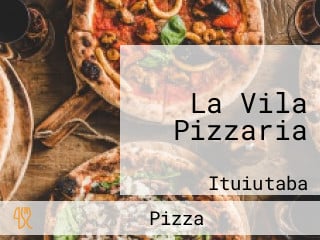 La Vila Pizzaria