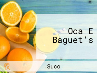 Oca E Baguet's