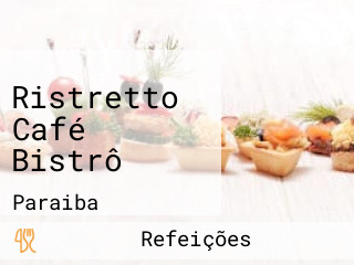 Ristretto Café Bistrô