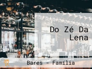 Do Zé Da Lena