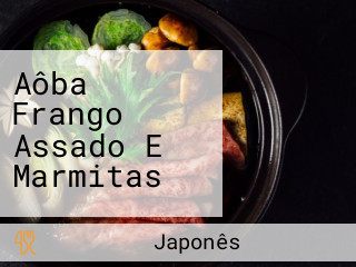 Aôba Frango Assado E Marmitas