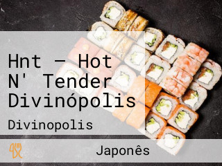 Hnt — Hot N' Tender Divinópolis