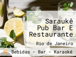 Saraukê Pub Bar E Restaurante