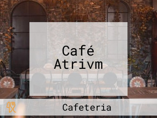 Café Atrivm