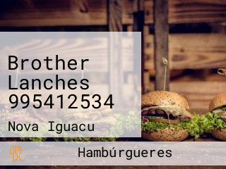 Brother Lanches 995412534