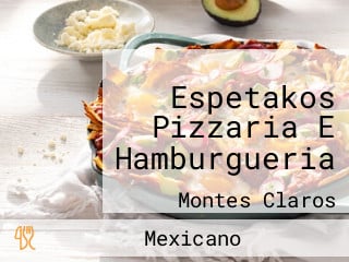 Espetakos Pizzaria E Hamburgueria