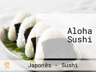 Aloha Sushi